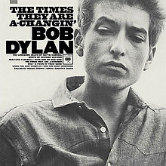 Bob Dylan – The Times They Are A-Changin