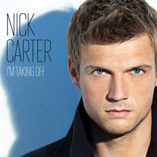 Nick Carter – I'm Taking Off