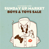 BOYS & TOYS SALE  — SUNDAY UP MARKET В «35 ММ»