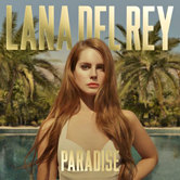 Lana Del Rey – Born To Die. The Paradise Edition