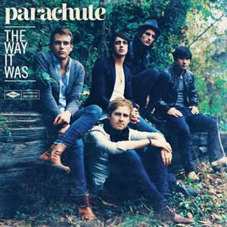 Parachute – The Way It Was