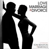 Toni Braxton & Babyface  – Love, Marriage & Divorce