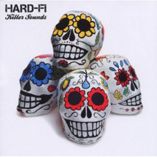 Hard-Fi – Killer Sounds