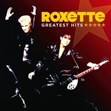 Roxette – Greatest Hits
