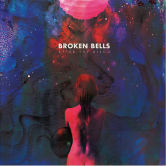 Broken Bells – After The Disco