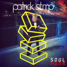 Patrick Stump – Soul Punk
