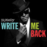 R.Kelly – Write Me Back
