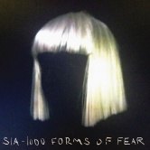Sia – 1000 Forms Of Fear