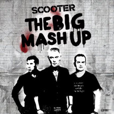 Scooter – The Big Mash Up
