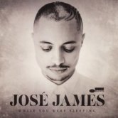 Jose James – While You Were Sleeping