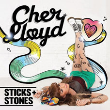 Cher Lloyd – Sticks + Stones