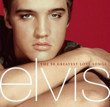 Elvis presley – The 50 Greatest Love Songs