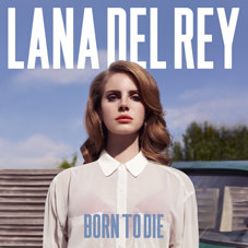 Lana Del Rey – Born To Die