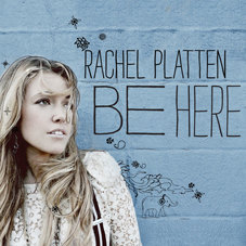 Rachel Platten – Be Here