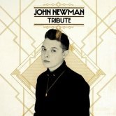 John Newman  – Tribute