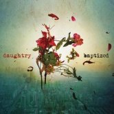 Daughtry – Baptized