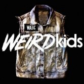 We Are The In Crowd – Weird Kids