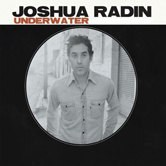 Joshua Radin – Underwater